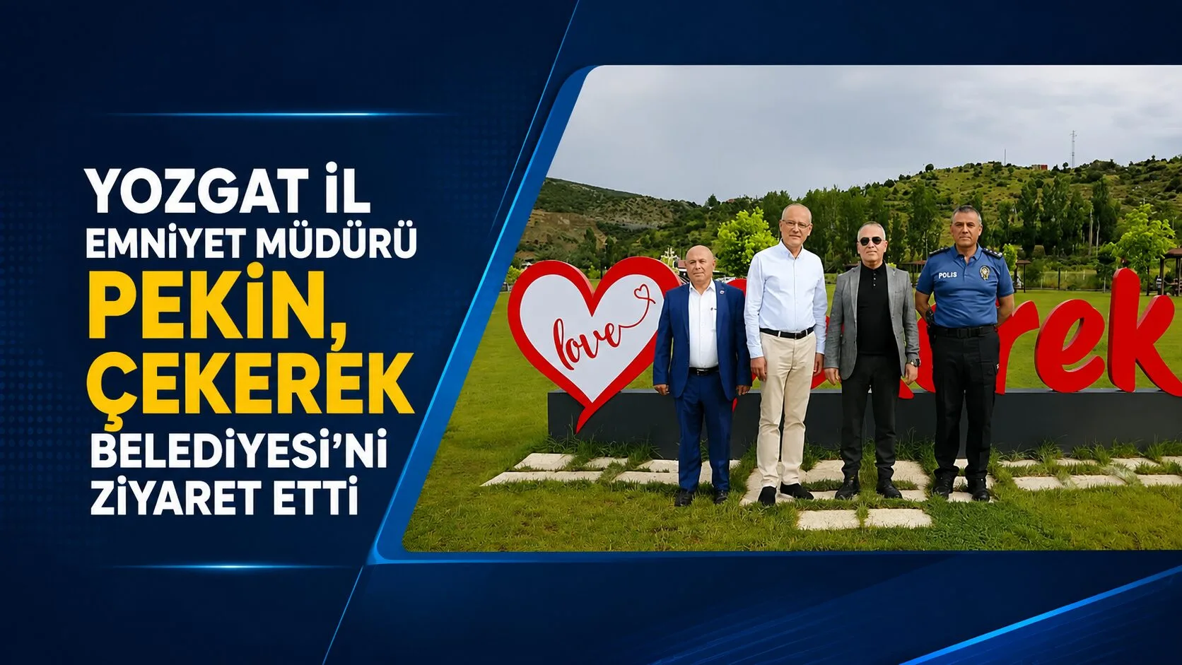 Yozgat İl Emniyet Müdürü Tuncay Pekin, Çekerek Belediyesi'ni ziyaret ederek