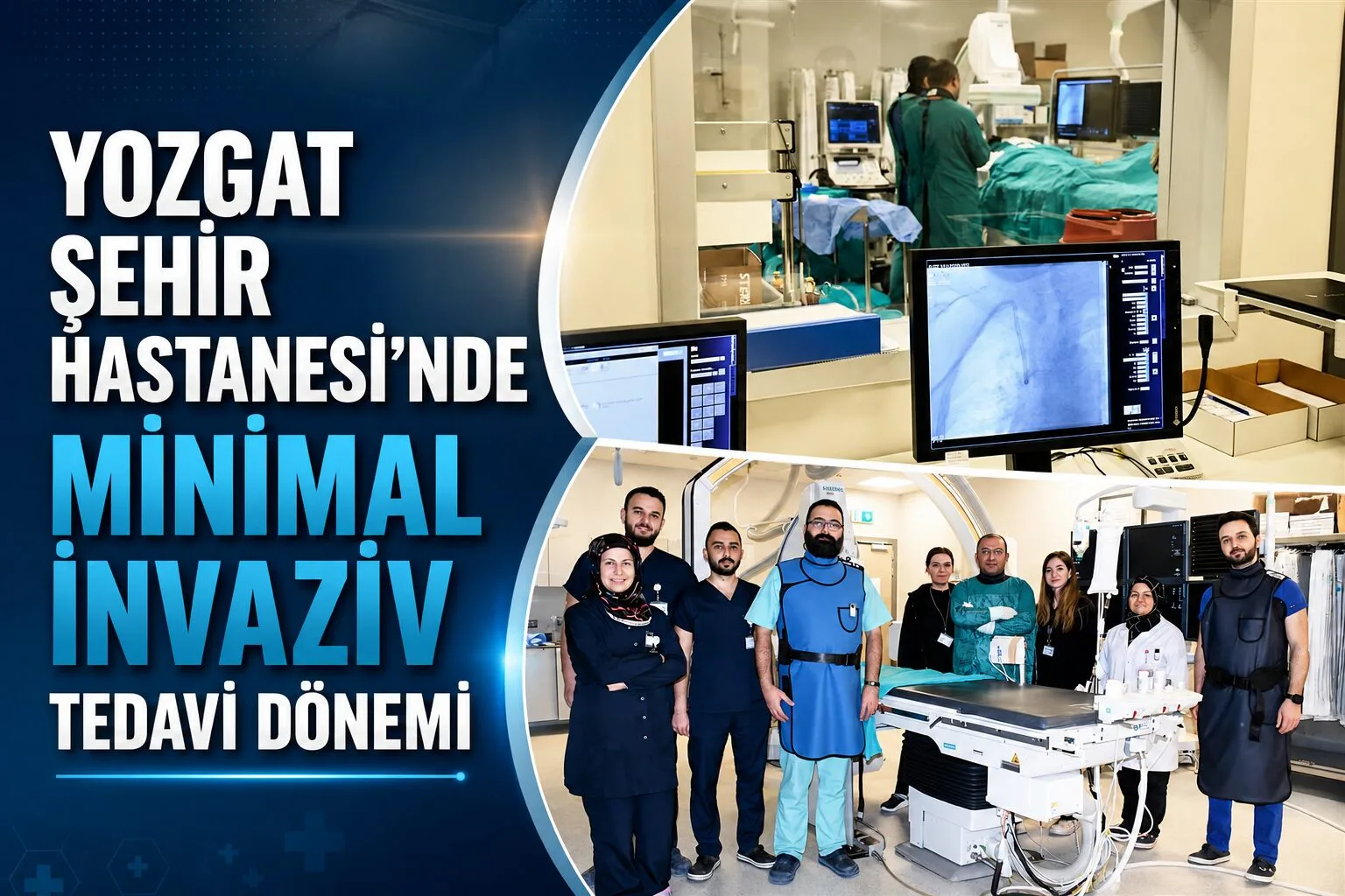 Yozgat Şehir Hastanesi Girişimsel Radyoloji Ünitesinde, gelişmiş teknolojik altyapı ve