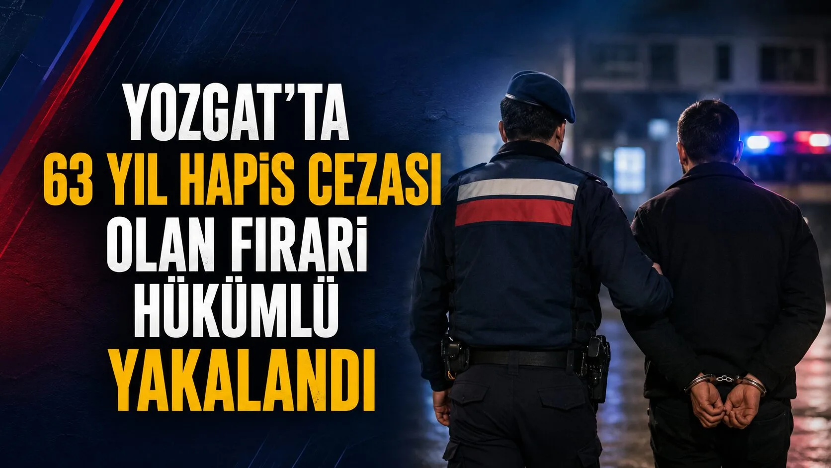 Yozgat’ta, 63 yıl hapis cezasıyla aranan firari hükümlü H.İ.K. yakalandı.