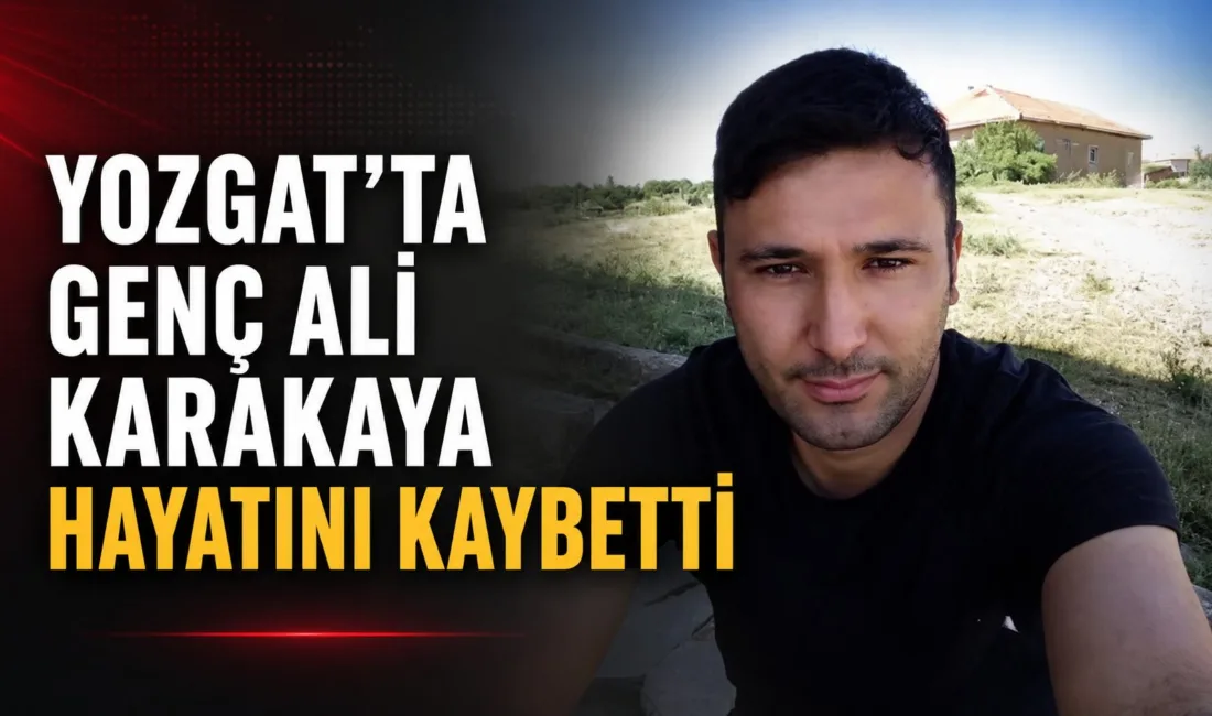 Yozgat’ın Kadışehri ilçesinde yaşayan  genç Ali Karakaya, ani bir