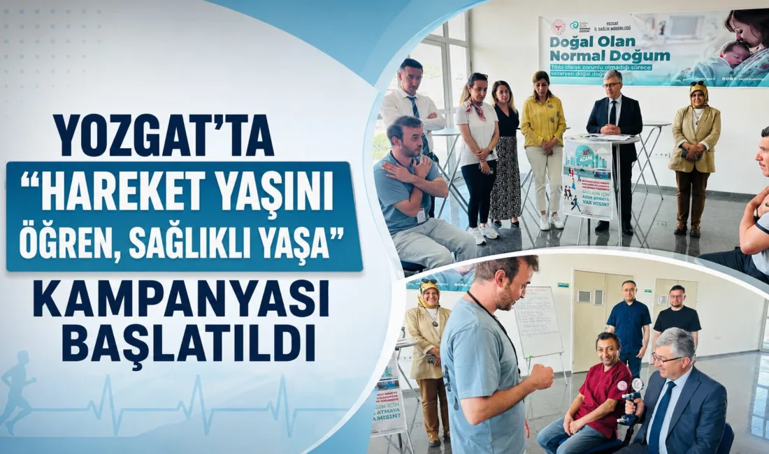 Sağlık Bakanlığı tarafından başlatılan “Hareket Yaşını Öğren, Sağlıklı Yaşa” kampanyası
