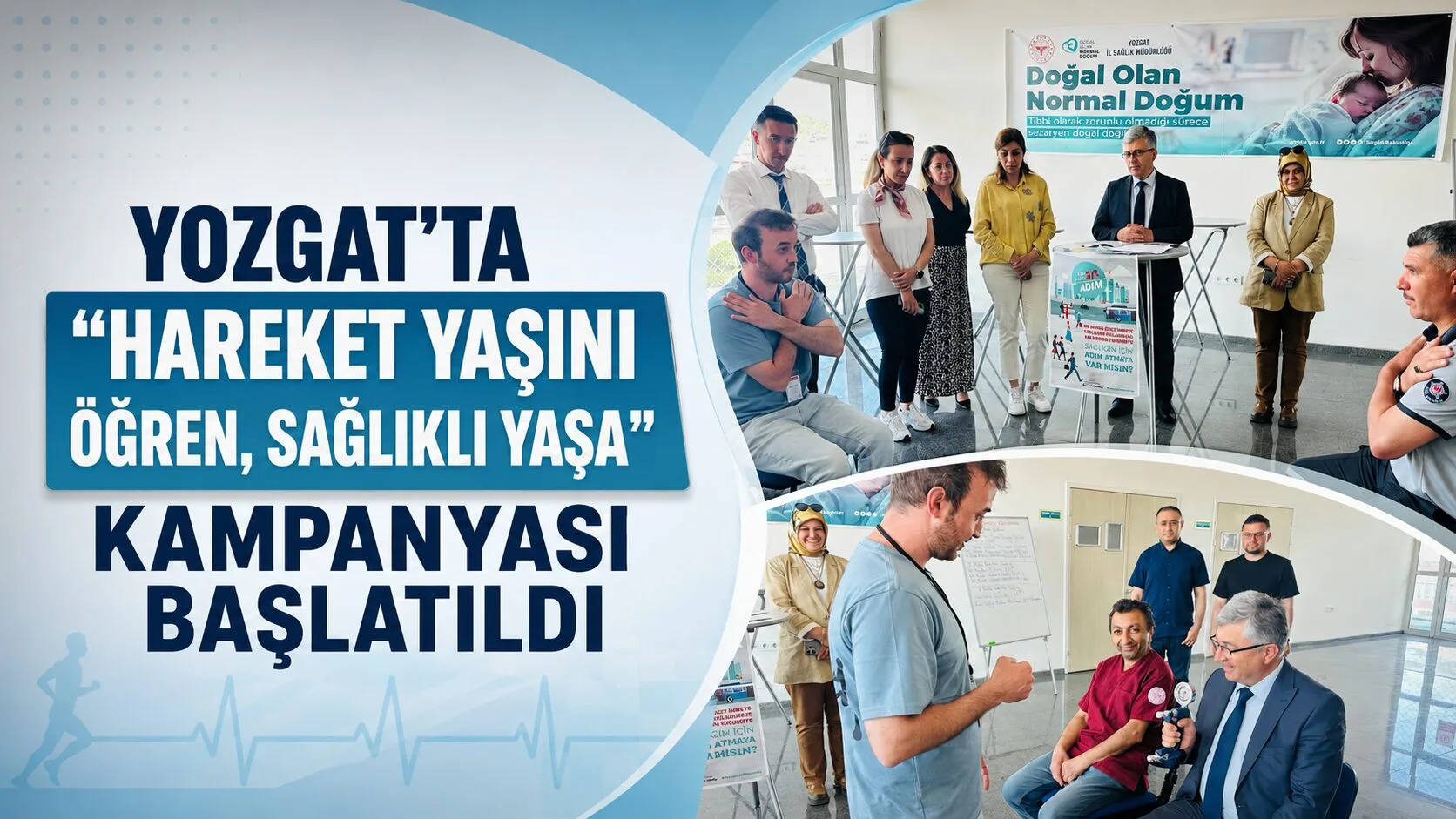 Sağlık Bakanlığı tarafından başlatılan “Hareket Yaşını Öğren, Sağlıklı Yaşa” kampanyası