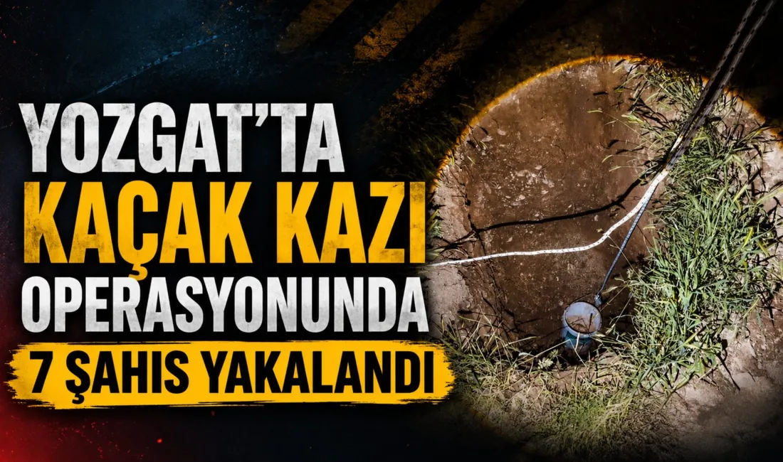Yozgat'ın Yerköy ilçesinde, tarihi eser ve altın bulmak amacıyla kaçak