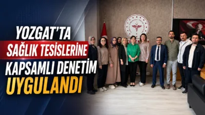 Yozgat İl Sağlık Müdürlüğü, sağlık tesislerinde kalite standartlarına uygunluk amacıyla