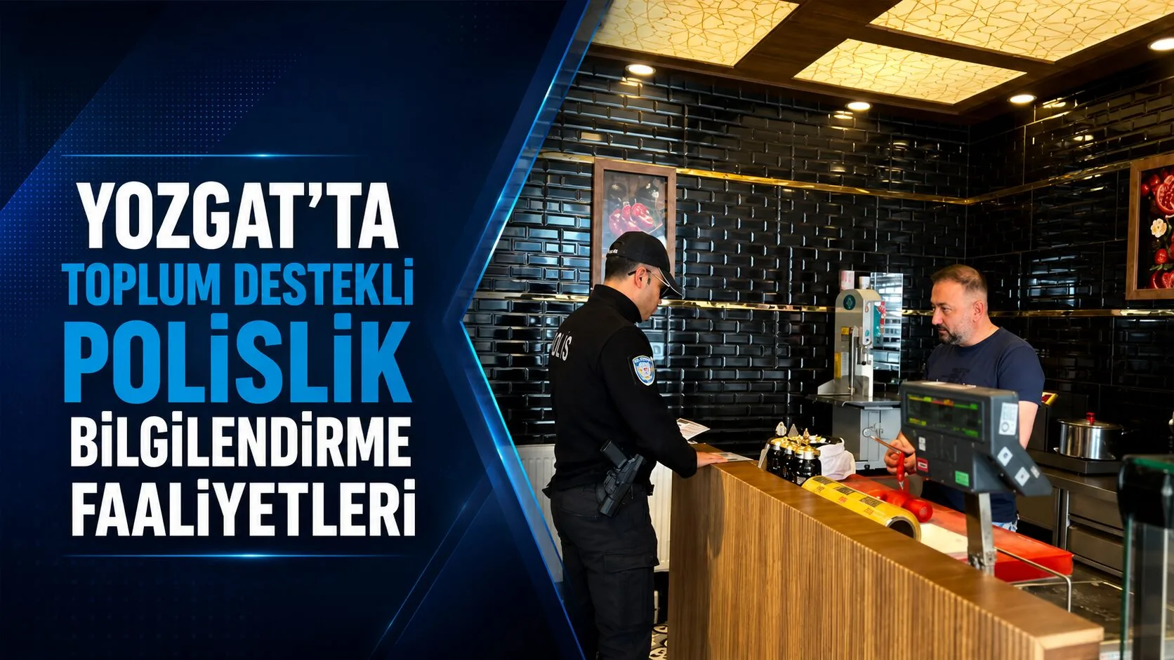 Yozgat'ta Toplum Destekli Polislik Şube Müdürlüğü, 10 Haziran 2026 tarihinde
