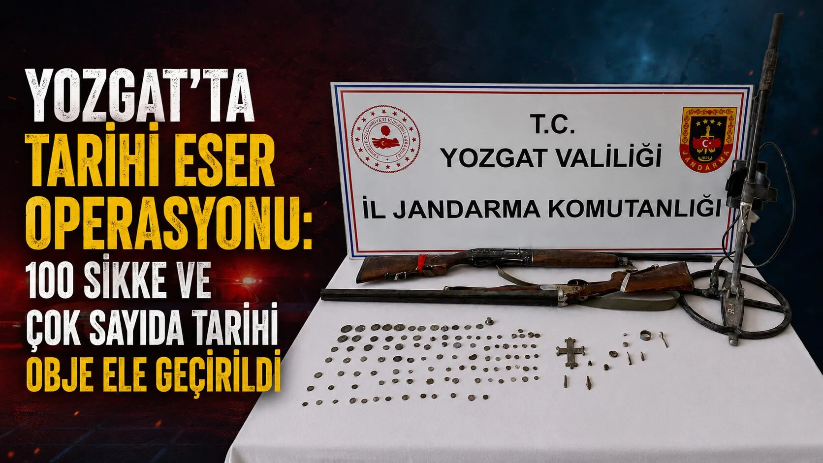 Yozgat'ın Çekerek ilçesinde jandarma ekiplerince düzenlenen operasyonda tarihi eser niteliği