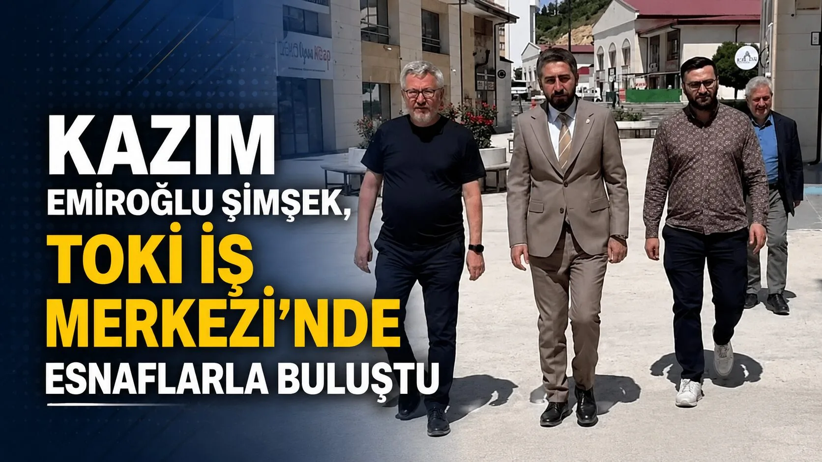 AK Parti Yozgat Merkez İlçe Başkanı Kazım Emiroğlu Şimşek, TOKİ