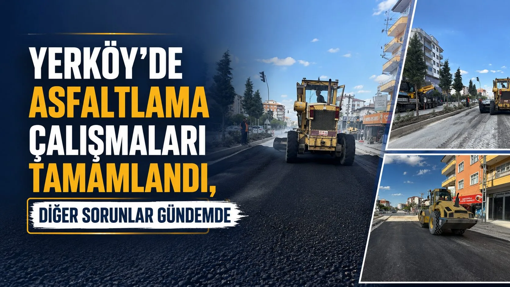 Yozgat'ın Yerköy ilçesinde Hüyük Mahallesi'nde gerçekleştirilen asfaltlama çalışmaları sona erdi.