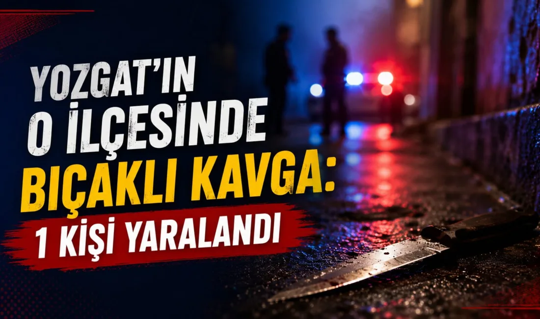 Yozgat'ın Yerköy ilçesinde Haşim Kılıç Mahallesi'nde meydana gelen kavgada 62