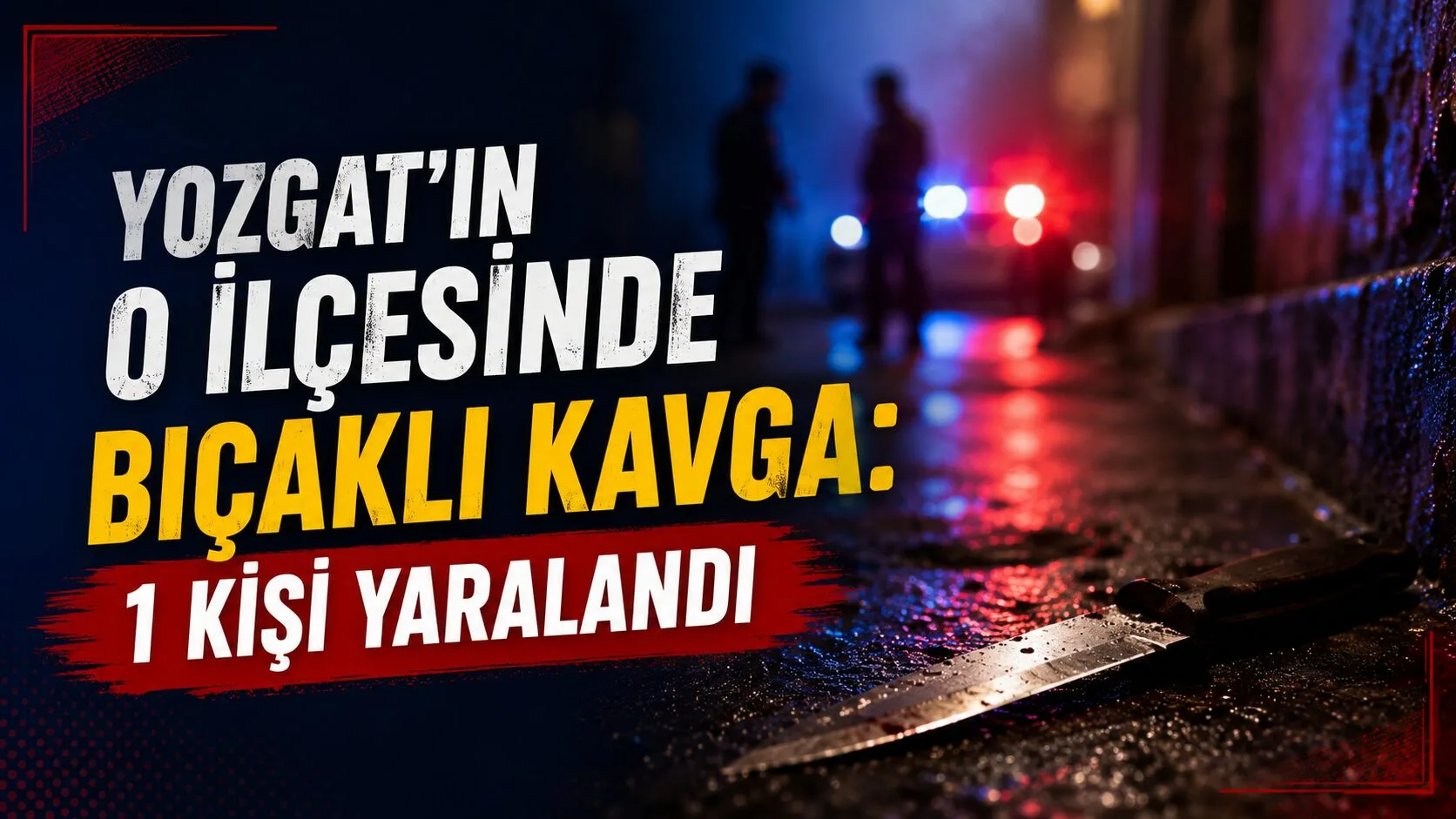Yozgat'ın Yerköy ilçesinde Haşim Kılıç Mahallesi'nde meydana gelen kavgada 62